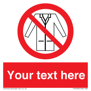 Custom No Lab Coats Sign